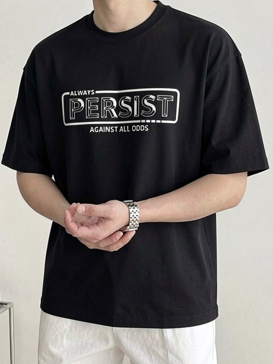 Always Persist - Oversized T-Shirt
